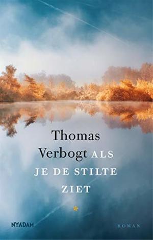 Als je de stilte ziet Als je de stilte ziet