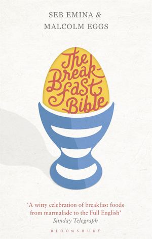 Breakfast Bible, The Breakfast Bible, The