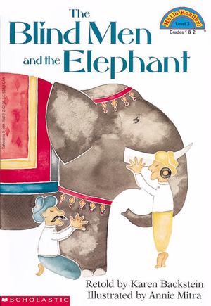 Blind Men and the Elephant, The Blind Men and the Elephant, The