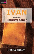 Ivan and the Hidden Bible Ivan and the Hidden Bible