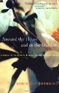 Around the House and in the Garden: A Memoir of Heartbreak, Healing, and Home Improvement Around the House and in the Garden: A Memoir of Heartbreak, Healing, and Home Improvement
