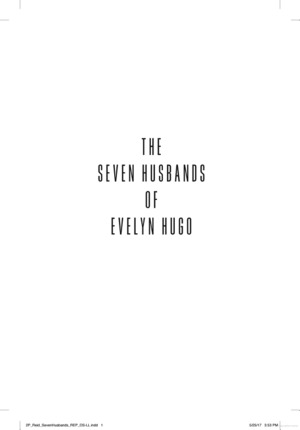 Seven Husbands of Evelyn Hugo, The Seven Husbands of Evelyn Hugo, The