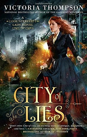 City of Lies (A Counterfeit Lady Novel) City of Lies (A Counterfeit Lady Novel)