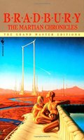 Martian Chronicles, The Martian Chronicles, The