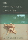 Abortionist’s Daughter, The Abortionist’s Daughter, The
