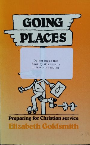 Going Places: Preparing for Christian Service (Arena) Going Places: Preparing for Christian Service (Arena)