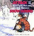 Attack Of The Deranged Mutant Killer Monster Snow Goons (Turtleback School & Library Binding Edition) (Calvin and Hobbes (Pb)) Attack Of The Deranged Mutant Killer Monster Snow Goons (Turtleback School & Library Binding Edition) (Calvin and Hobbes (Pb))