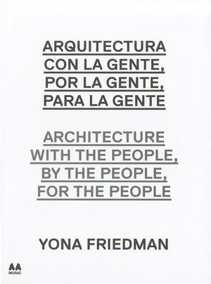 Architecture with the People, by the People, for the People Architecture with the People, by the People, for the People