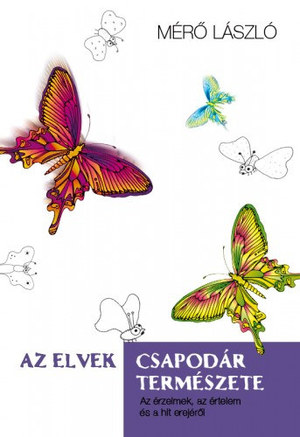 Az elvek csapodár természete Az elvek csapodár természete