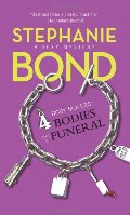4 Bodies and a Funeral (Body Movers, #4) 4 Bodies and a Funeral (Body Movers, #4)