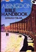 Abingdon Bible Handbook Abingdon Bible Handbook