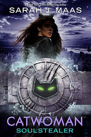 Catwoman: Soulstealer (DC Icons Series) Catwoman: Soulstealer (DC Icons Series)
