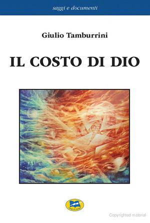 Il costo di Dio Il costo di Dio