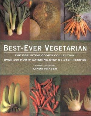 Best Ever Vegetarian Best Ever Vegetarian