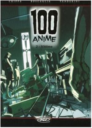Vittime. 100 anime: 2 Vittime. 100 anime: 2