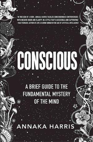 Conscious Conscious