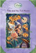 Fira and the Full Moon (Disney Fairies) Fira and the Full Moon (Disney Fairies)