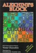 Alekhine's Block: The Tactician's Handbook Alekhine's Block: The Tactician's Handbook
