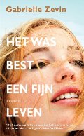 Het was best een fijn leven Het was best een fijn leven