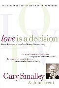 Love Is A Decision Love Is A Decision