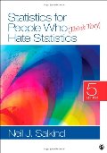 Statistics for People Who (Think They) Hate Statistics (Salkind, Statistics for People Who(Think They Hate Statistics(Without CD)) Statistics for People Who (Think They) Hate Statistics (Salkind, Statistics for People Who(Think They Hate Statistics(Without CD))
