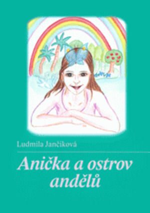 Anička a ostrov andělů Anička a ostrov andělů