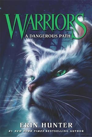 Warriors #5: A Dangerous Path Warriors #5: A Dangerous Path