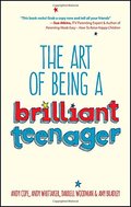 Art of Being a Brilliant Teenager, The Art of Being a Brilliant Teenager, The