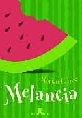 Melancia (Walsh Family #1) Melancia (Walsh Family #1)