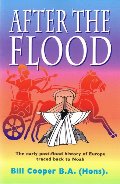 After the Flood: The Early Post-flood History of Europe Traced Back to Noah After the Flood: The Early Post-flood History of Europe Traced Back to Noah