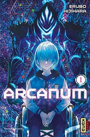 Arcanum, tome 1 Arcanum, tome 1