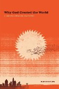 Why God Created the World: A Jonathan Edwards Adaptation Why God Created the World: A Jonathan Edwards Adaptation