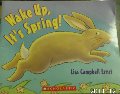 Wake Up, It's Spring! Wake Up, It's Spring!