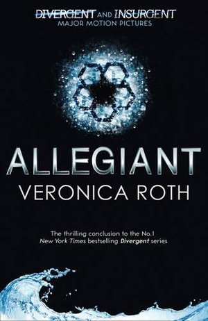 Allegiant (Divergent Trilogy) Allegiant (Divergent Trilogy)
