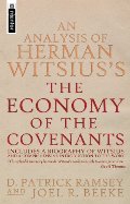 Analysis Of Herman Witsius's The Economy of The Covenants Analysis Of Herman Witsius's The Economy of The Covenants