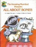 Amazing Mumford presents all about bones: Featuring Jim Henson's Sesame Street muppets, The Amazing Mumford presents all about bones: Featuring Jim Henson's Sesame Street muppets, The