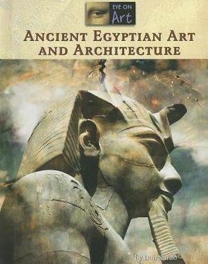Ancient Egyptian Art and Architecture Ancient Egyptian Art and Architecture