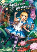 Alice's Adventures in Wonderland And Through the Looking Glass Alice's Adventures in Wonderland And Through the Looking Glass