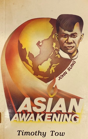 Asian Awakening (John Sung), The Asian Awakening (John Sung), The