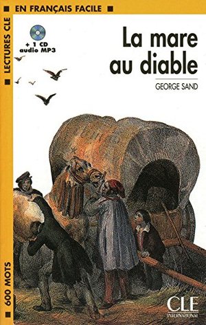 La mare au diable + CD MP3 La mare au diable + CD MP3