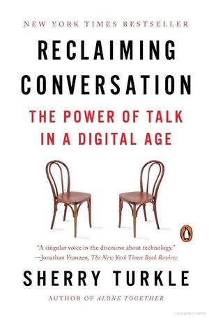 Reclaiming Conversation Reclaiming Conversation