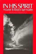 In His Spirit: A Guide to Today's Spirituality In His Spirit: A Guide to Today's Spirituality
