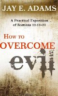How to Overcome Evil How to Overcome Evil