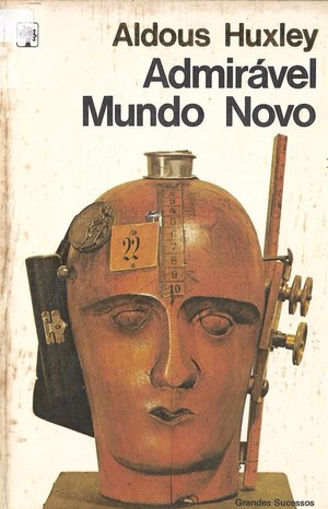Admirável Mundo Novo Admirável Mundo Novo