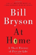 At Home: A Short History of Private Life At Home: A Short History of Private Life