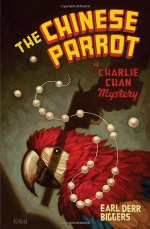 Chinese Parrot (Charlie Chan, #2), The Chinese Parrot (Charlie Chan, #2), The