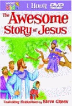 Awesome Story of Jesus (Wonder Kids), The Awesome Story of Jesus (Wonder Kids), The
