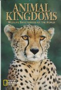 Animal Kingdoms: Wildlife Sanctuaries of the World Animal Kingdoms: Wildlife Sanctuaries of the World