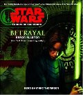 Star Wars: Legacy of the Force: Betrayal: Book 1 Star Wars: Legacy of the Force: Betrayal: Book 1