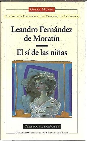 El sí de las niñas El sí de las niñas
